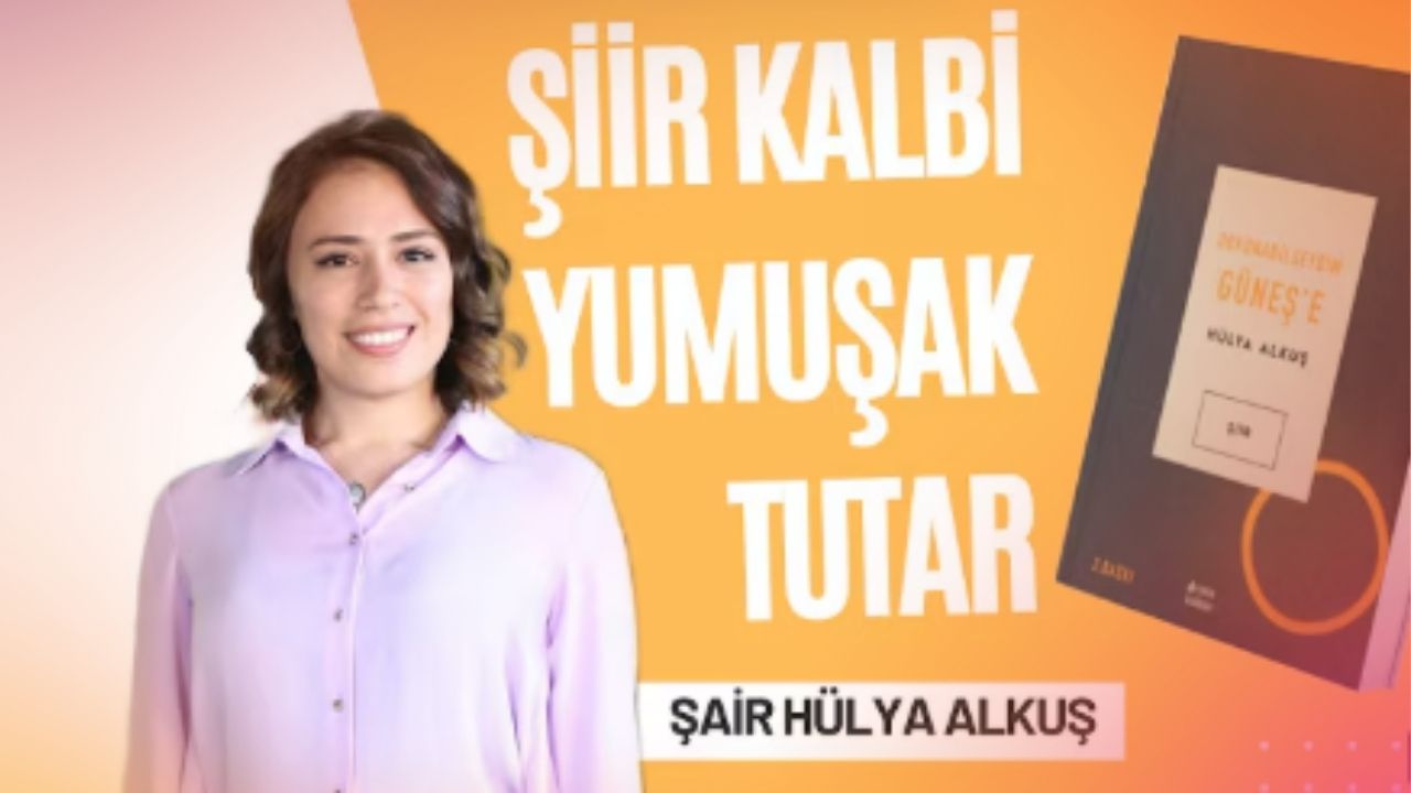 ŞAİR HÜLYA ALKUŞ İLE KİTAP HAKKINDA
